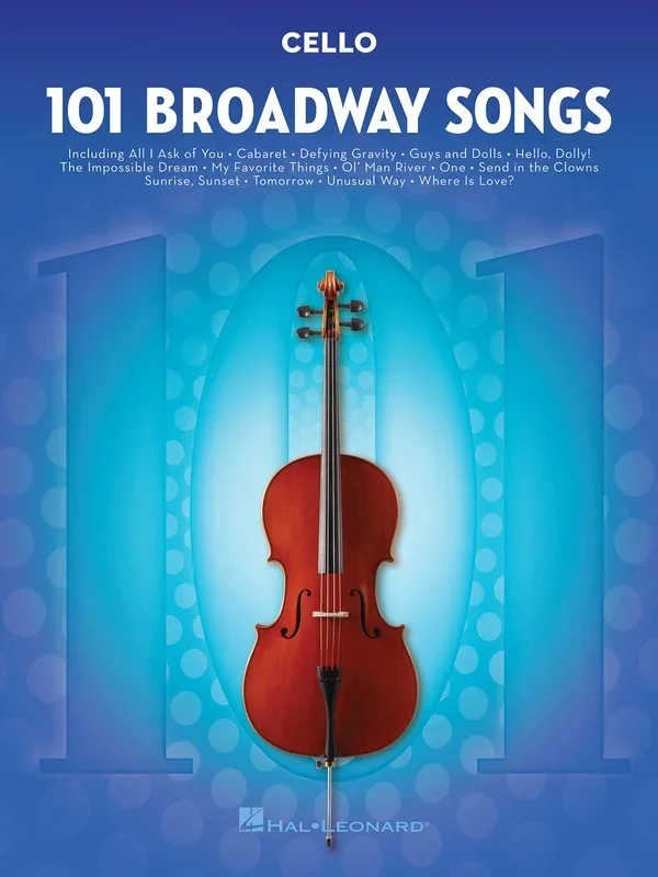 101 Broadway Songs For Cello