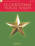 12 Christmas Vocal Solos – Low Voice and Piano