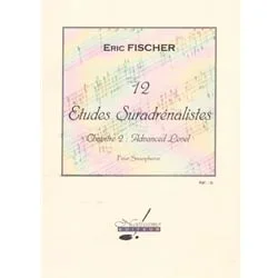 12 Suradrenalist Studies for Saxophone Volume 2: Advanced