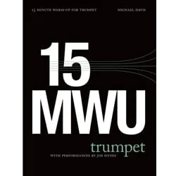 15 Minute Warm-Up – Trumpet