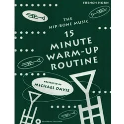 15 Minute Warm-Up Routine – French Horn