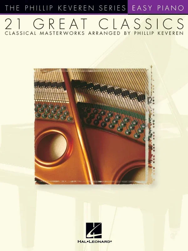 21 Great Classics for Easy Piano arr. Phillip Keveren