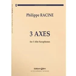 3 Axes – Alto Saxophone Trio
