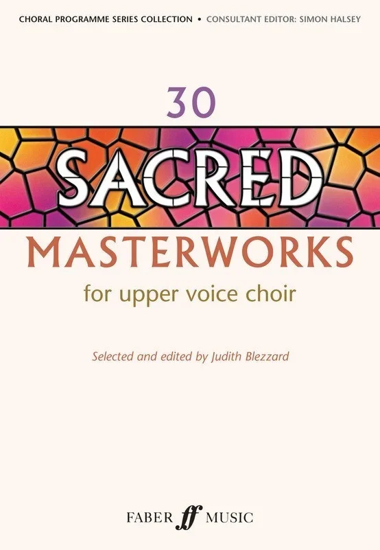 30 Sacred Masterworks For Upper Voices (Softcover Book)