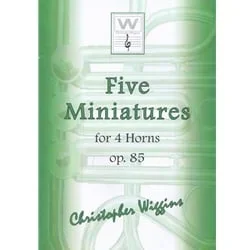 5 Miniatures, Op. 85 – Horn Quartet