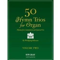 50 Hymn Trios for Organ, Volume 2