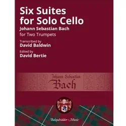6 Suites for Solo Cello – Trumpet Duet
