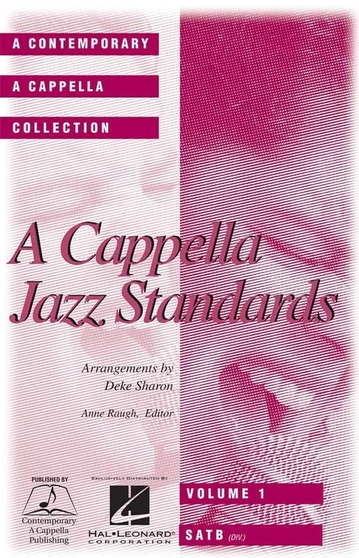 A Cappella Jazz Standards SATB Divisi (Octavo)