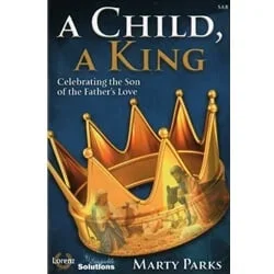 A Child, A King – SAB