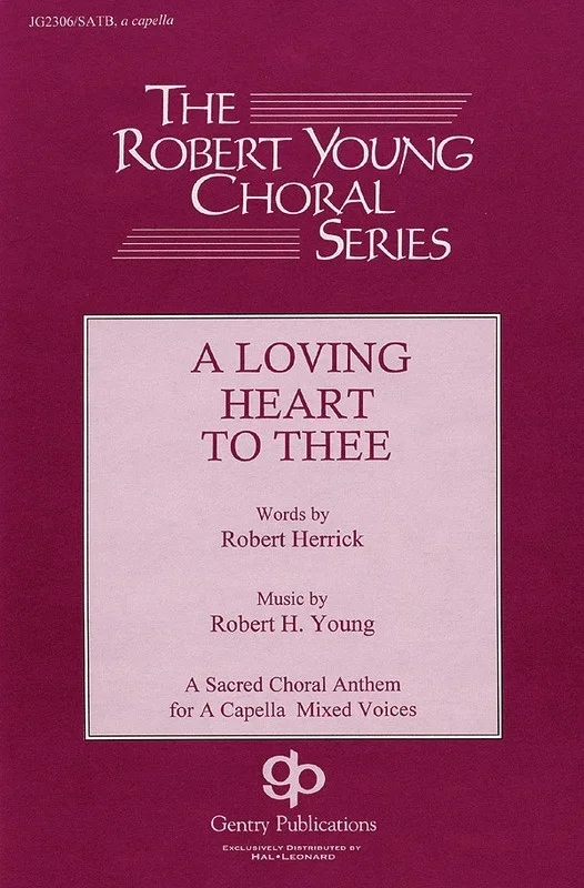 A Loving Heart SATB A Cappella (Octavo)