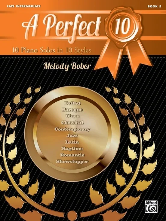 A Perfect 10 Book 5 Late Intermediate Piano