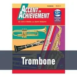 Accent on Achievement – Trombone (Book 2)