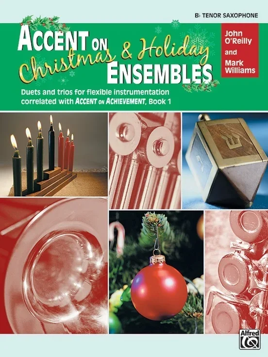Accent On Christmas & Holiday Ensembles Tenor Sax