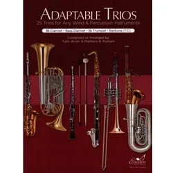 Adaptable Trios – Clarinet/Bass Clarinet/Trumpet/Baritone T.C.
