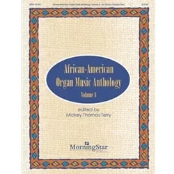 African-American Organ Music Anthology, Volume 8