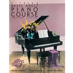 Alfred’s Basic Adult Piano Course: Lesson, Book 1