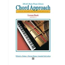 Alfred’s Basic Piano: Chord Approach Lesson, Book 2