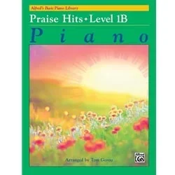 Alfred’s Basic Piano Course: Praise Hits, Book 1B
