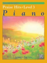Alfred’s Basic Piano Course: Praise Hits, Book 3