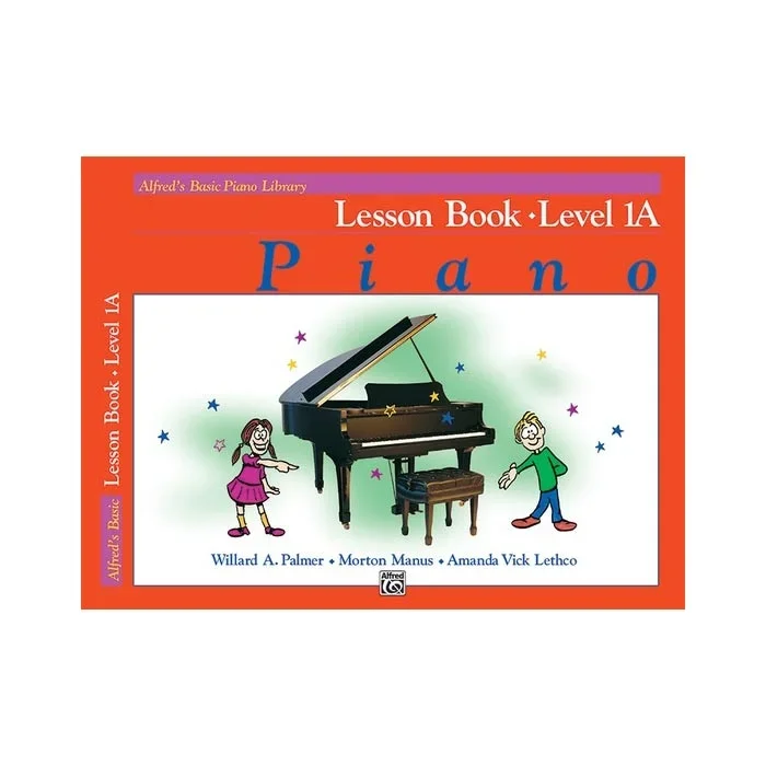 Alfred’s Basic Piano Library: Lesson Book 1A
