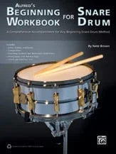 Alfred’s Beginning Workbook for Snare Drum – Snare Drum Method