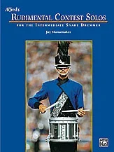 Alfred’s Rudimental Contest Solos for the Intermediate Snare Drummer