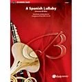 Alfred A Spanish Lullaby Concert Band Grade 1 Set Standard