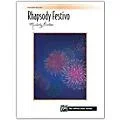 Alfred Rhapsody Festivo Intermediate Standard