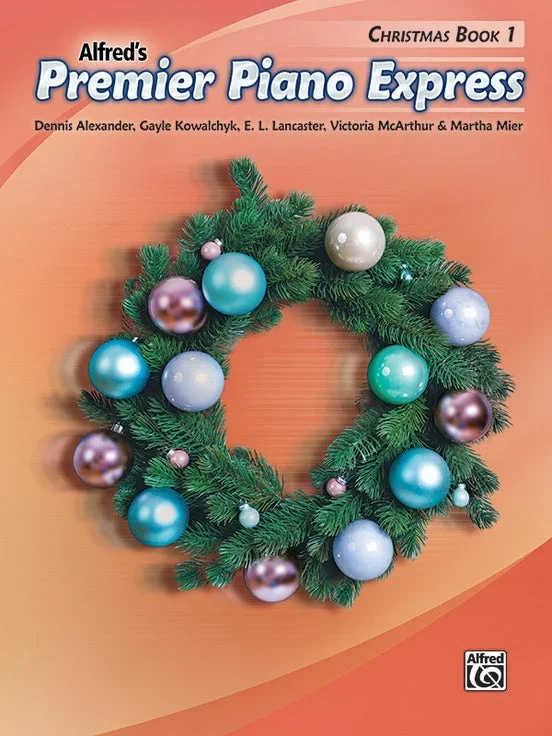 Alfred’s Premier Piano Express – Christmas Book 1