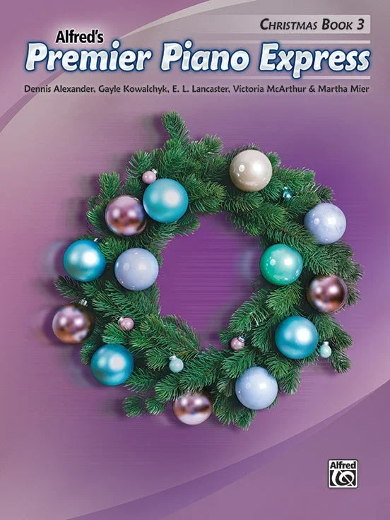 Alfred’s Premier Piano Express – Christmas Book 3