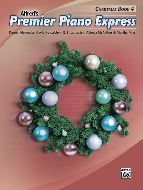 Alfred’s Premier Piano Express – Christmas Book 4