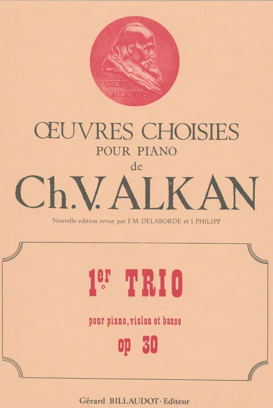 Alkan: Piano Trio No. 1, Op. 30