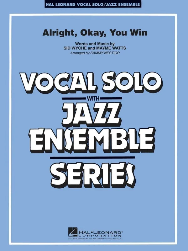 Alright Okay You Win VoJunior Ensemble 3-4 (Music Score/Parts)