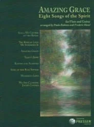 Amazing Grace: Eight Songs of the Spirit – Flute and Guitar