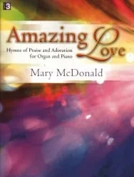 Amazing Love – Piano and Organ Duet