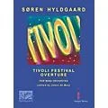 Amstel Music Tivoli Festival Overture (Score with CD) Concert Band Level 3-4 Composed by Soren Hyldgaard Standard