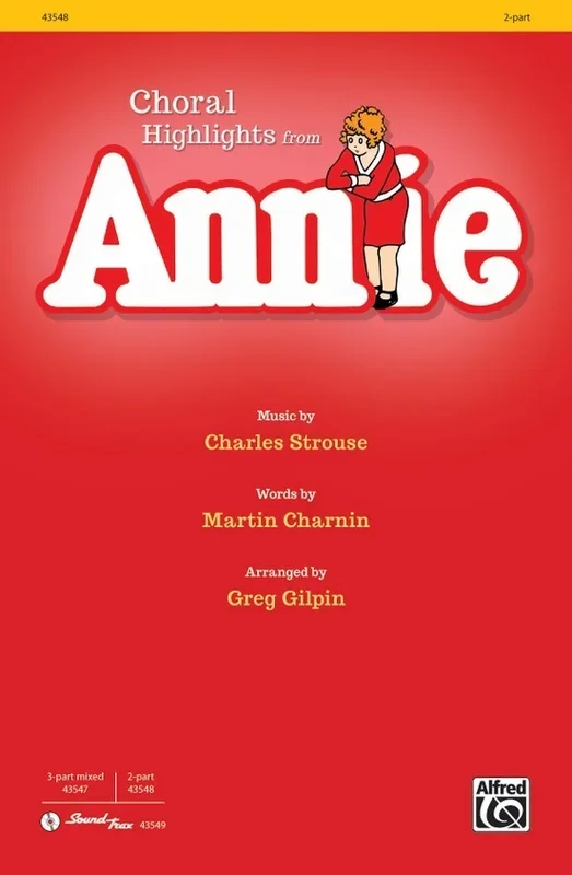 Annie: Choral Highlights 2 Part
