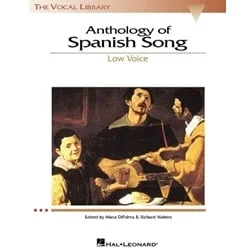 Anthology of Spanish Song – Low Voice and Piano