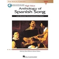 Anthology of Spanish Song (Book with Online Audio) – High Voice and Piano