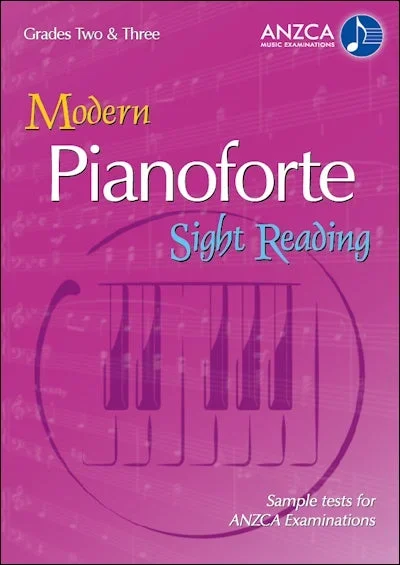 ANZCA Sight Reading – Modern Pianoforte, Grades 2 & 3