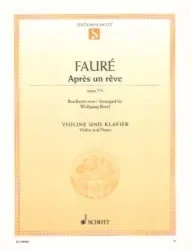 Apres un reve, Op. 7, No. 1 – Violin and Piano