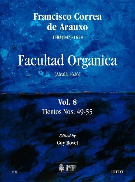 Arauxo: Facultad Organica – Tientos – Volume 8 (Nos. 49-55)