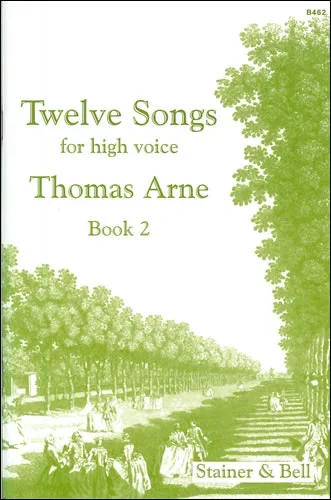 Arne: 12 Songs for High Voice – Book 2