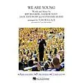 Arrangers We Are Young Marching Band Level 3 by fun. Arranged by Tom Wallace Standard