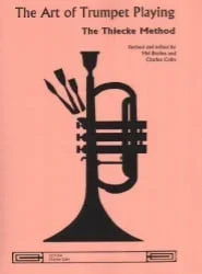 Art of Trumpet Playing: The Thiecke Method