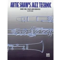 Artie Shaw’s Jazz Technic, Book 1 – Clarinet