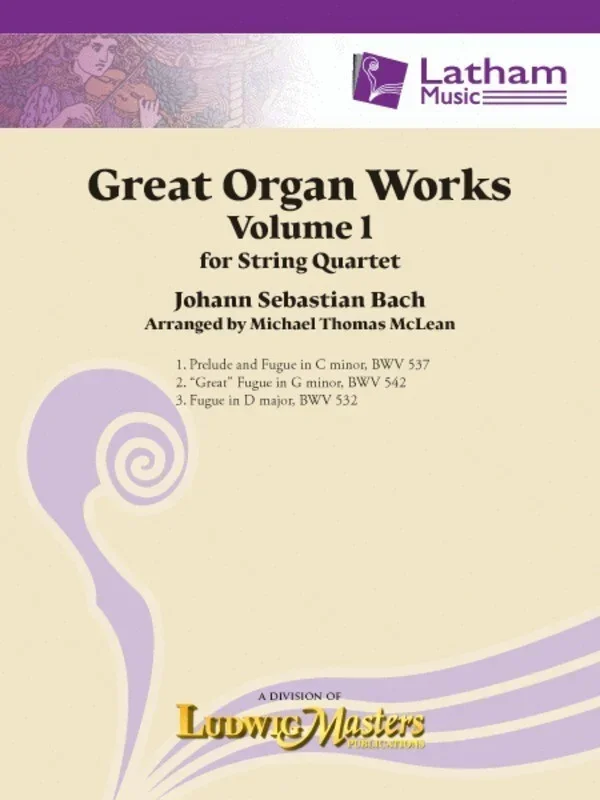 Bach – Great Organ Works Vol 1 String Quartet (Music Score/Parts) Book