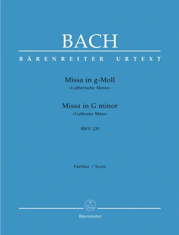 Bach: Mass in G Minor BWV235 – Full Score