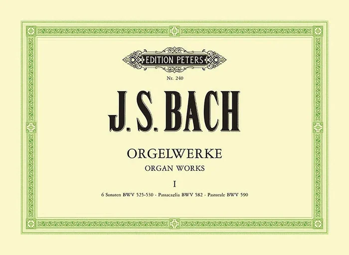 Bach: Organ Works – Volume 1 (BWV 525–530, 582, 590)