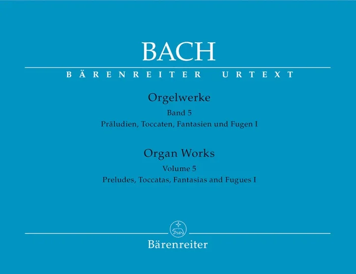 Bach: Organ Works – Volume 5